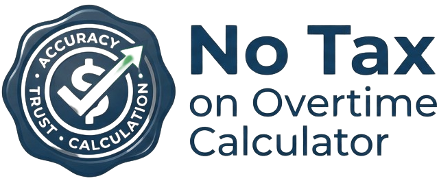 NO TAX On OverTime Calculator